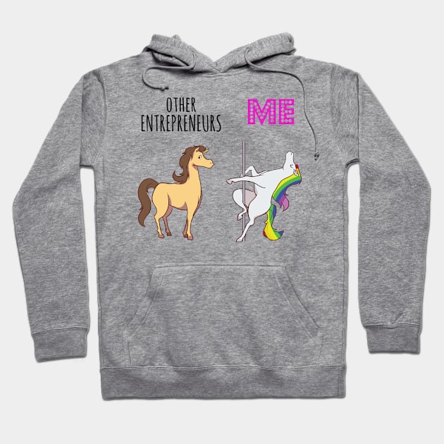 Other entrepreneur Unicorn Hoodie by IndigoPine